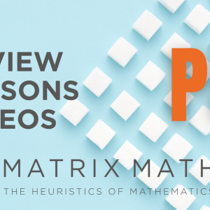 Primary 5 Review Lessons VIdeos for Math Tuition Singapore | Matrix Math