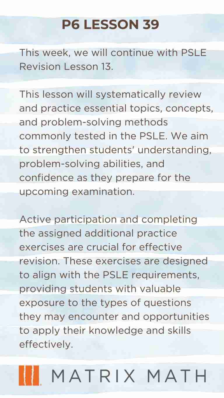 Best Math Tuition For Primary 6 Lesson 39 Synopsis