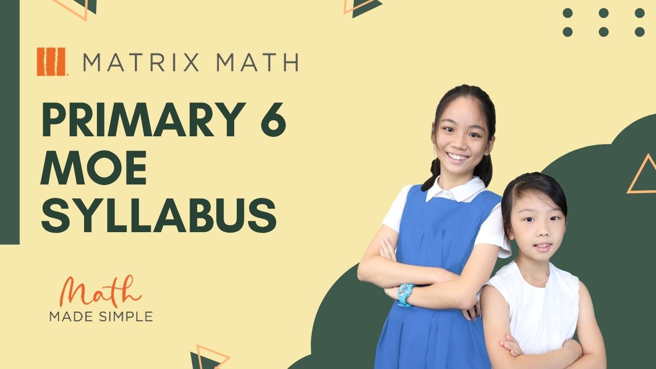 Primary 6 MOE Math Syllabus