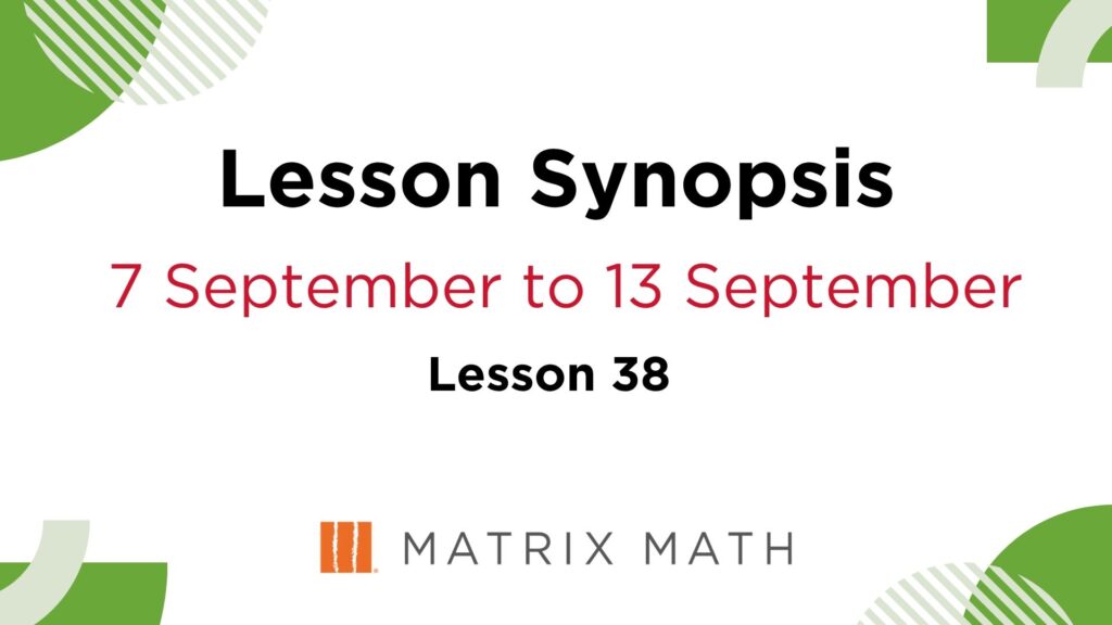 Primary Math Tuition Lesson Synopsis Lesson 38