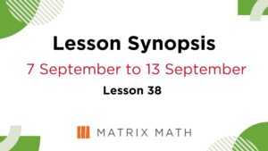 Primary Math Tuition Lesson Synopsis Lesson 38