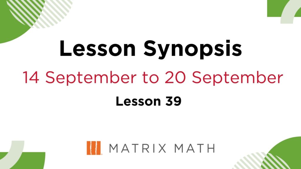 Primary Math Tuition Lesson Synopsis Lesson 39